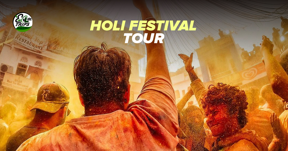 Get the Best  Holi Tour Package to Enjoy This Year with EnLiveTrips